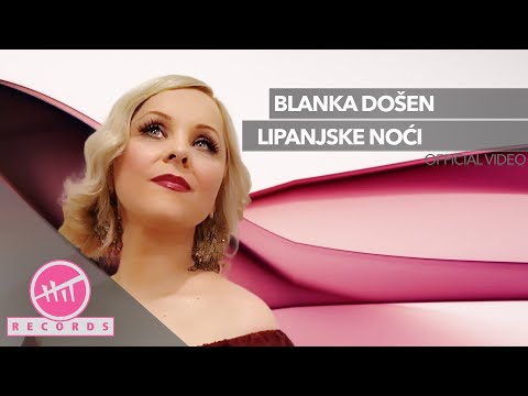 Blanka Došen - Lipanjske noći (OFFICIAL VIDEO)