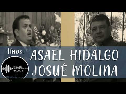 Hnos. Asael Hidalgo y Josué Molina