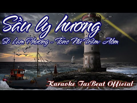 Karaoke Sầu Ly Hương Tone Nữ Trầm | TAS BEAT