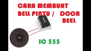 Download lagu How to make a House Bell Sound using IC 555 mp3