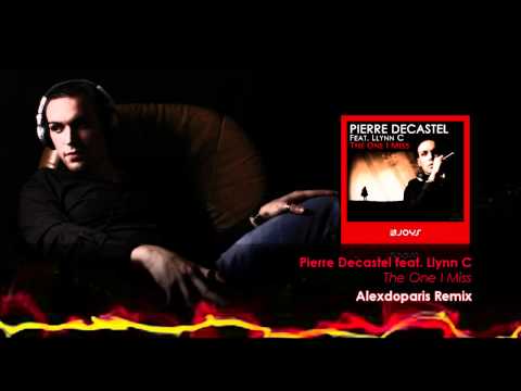 Pierre Decastel feat. Llynn C - The One I Miss (REMIXES PACK)