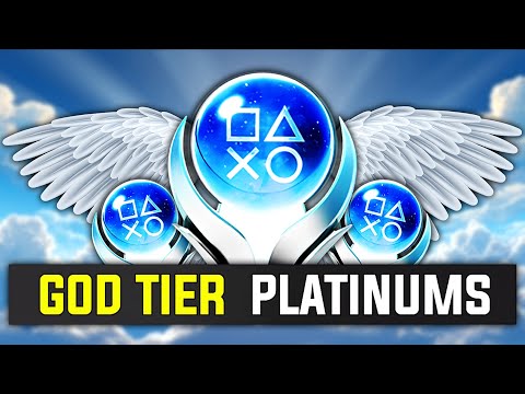 7 God Tier Platinums Everyone Should Unlock