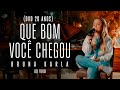 Bruna Karla Que Bom Você Chegou Dvd 20 Anos Ao Vivo