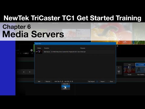 TriCaster TC1 Get Started Training Chapter 6 - Media Servers