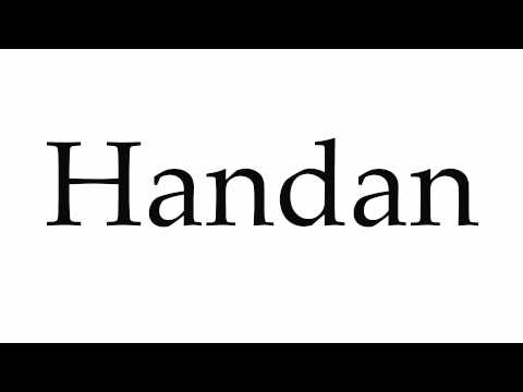 How to Pronounce Handan