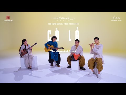 Cò Lả | Ngo Hong Quang x Thiên Thanh Band (The Graceful Stork)Vietnamese northern folksong