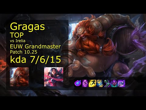 Gragas vs Irelia Top - EUW Grandmaster 7/6/15 Patch 10.25 Gameplay