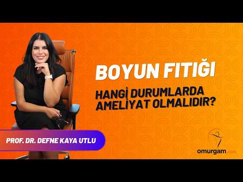 Boyun fıtığı hangi durumlarda ameliyat olmalıdır?