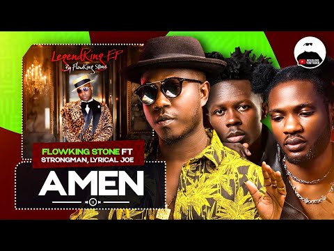 Flowking Stone, Strongman & Lyrical Joe murdered The Beat on Amen || BREAKDOWN