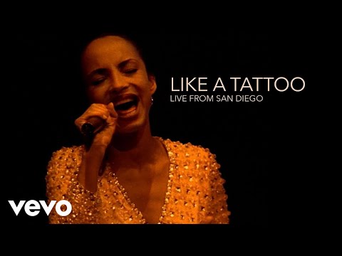 Sade - Like a Tattoo (Live Video from San Diego)