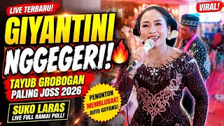 Download lagu GIYANTINI CS BIKIN HEBOH! TAYUB GROBOGAN PALING JOSS 2026 | SUKO LARAS LIVE FULL mp3