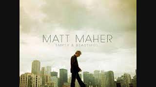 07 Great Things   Matt Maher