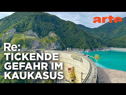 Video Thumbnail: Rettung für Georgiens Riesenstaudamm | ARTE Re: