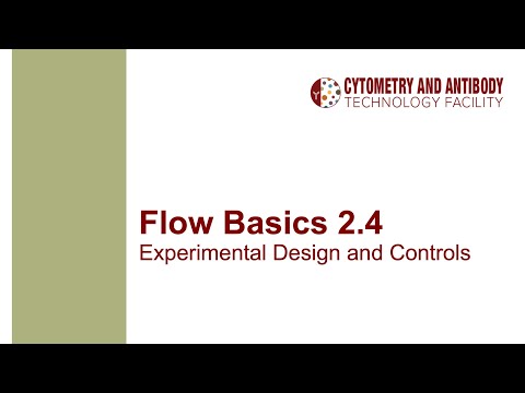 Flow Basics 2.4: Experimental Design and Controls