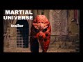 MARTIAL UNIVERSE Trailer Hindi Dubbed