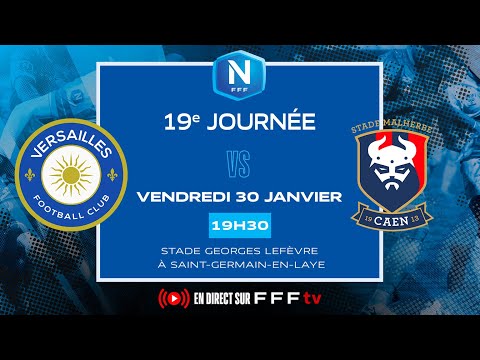 J19 I FC Versailles vs SM Caen en replay I National FFF 2025-2026