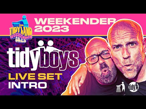 The Tidy Boys Weekender 2023 LIVE set (intro)