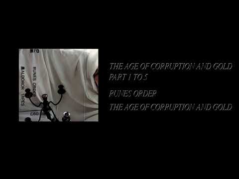 Runes Order - The Age Of Corruption And Gold [Full Cassette Rip]
