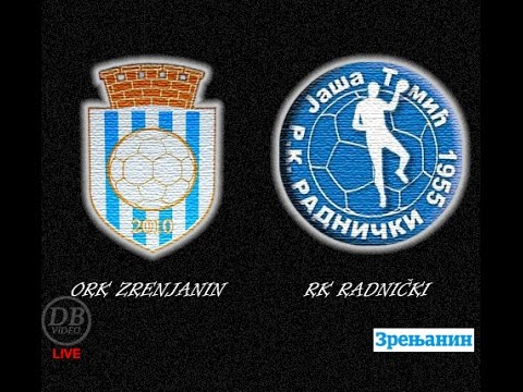 [21.05.2017.] ORK "ZRENJANIN" Zrenjanin - RK "RADNIČKI" Jaša Tomić (Full match Livestream)