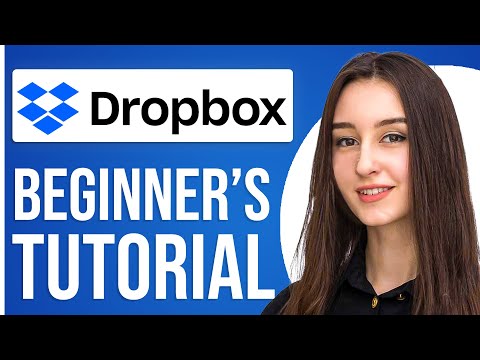 Dropbox Tutorial For Beginners 2024 (How To Use Dropbox)