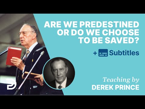 Are We Predestined Or Do We Choose To Be Saved? | Q&A With