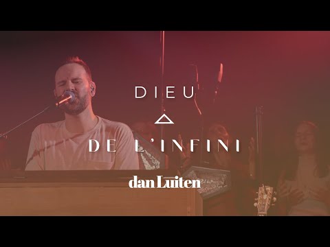 DIEU DE L'INFINI (Clip Officiel) Dan Luiten - Album "Sur la Terre"