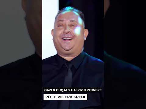 PO TE VIE ERA KREDI #2024 - GAZI ft BUQE