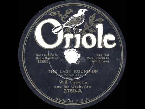 1933 Will Osborne - The Last Round-Up (Will Osborne, vocal)