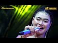 HUKUM KARMA ILA FADILAH ORGAN DESY PARASWATI GROUP PIMP DESY P LIVE BULAKAMBA BREBES