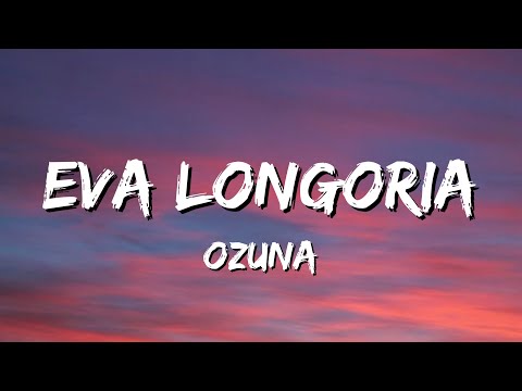 Ozuna, Davido - Eva Longoria (Letra/Lyrics) | AFRO