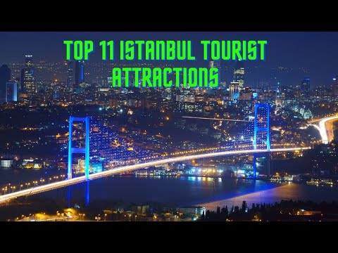 10 Top Tourist Attractions in Istanbul - Must visit