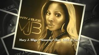 Mary J. Blige - Sincerity (feat. DMX &amp; Nas) {1999}