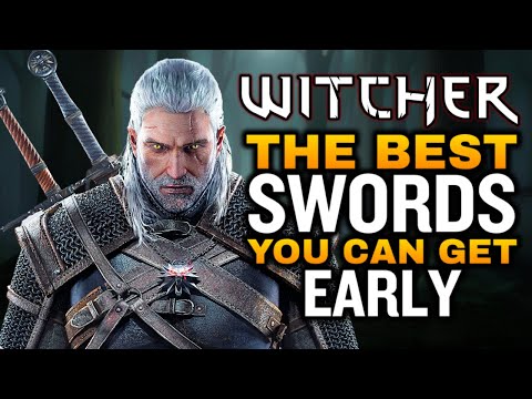 Witcher 3 Best Early Game Swords