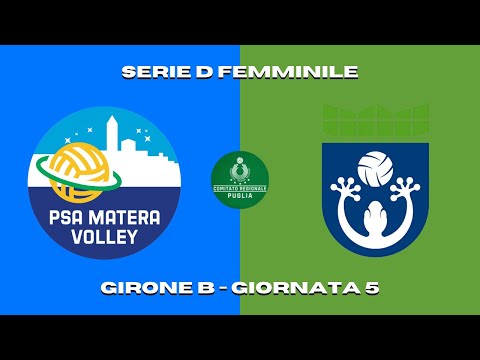 DAKEN PSA MATERA vs VOLLEY MATERA | SERIE D FEMMINILE - GIRONE B - GIORNATA 5