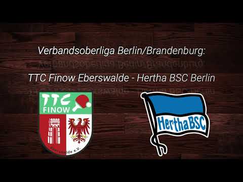 TTC Finow Eberswalde - Hertha BSC Berlin 3 [Verbandsoberliga Ost[