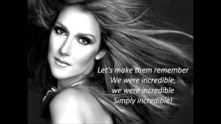 Céline Dion duet with Ne-Yo - Incredible(Lyrics)HD