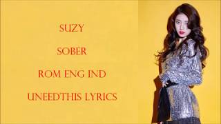 Suzy - SObeR (lirik) [Rom/Eng/Ind] | UNeedThis Lyrics