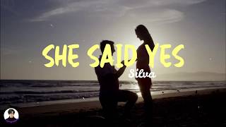 Reynard Silva - She Said YES (Lyrics)