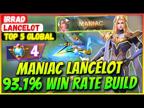 MANIAC LANCELOT, 93.1% WIn Rate Build [ 5 Top Global Lancelot ] Irrad - Mobile Legends Gameplay