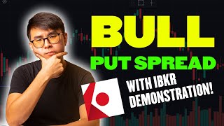Bull Put Spreads TUTORIAL on Interactive Brokers (Vertical Spreads Options Strategy)