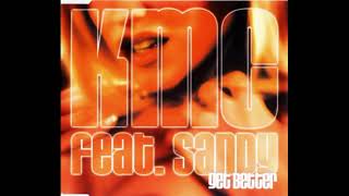 2000&#39;s Dance Hits KMC Feat. Sandy - Get better (Vision Extended mix)