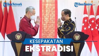 Indonesia dan Singapura Teken Kesepakatan Ekstradisi Meliputi 3 Bidang Penting yang Strategis