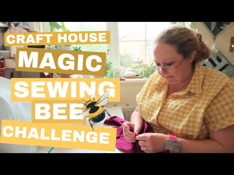 Craft House Magic Sewing Bee Challenge