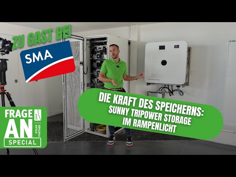 Die Kraft des Speicherns: SUNNY TRIPOWER STORAGE im Rampenlicht | SMA Special