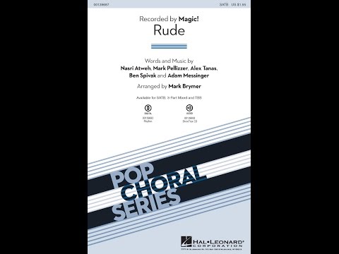 Rude (SATB Choir) - Arranged by Mark Brymer