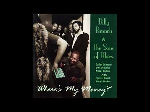 Billy Branch - Where's My Money (Full Album)