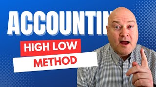 High Low Method Made Super Easy!