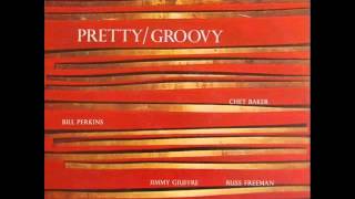 Chet Baker Quartet with Bill Perkins - Time After Time