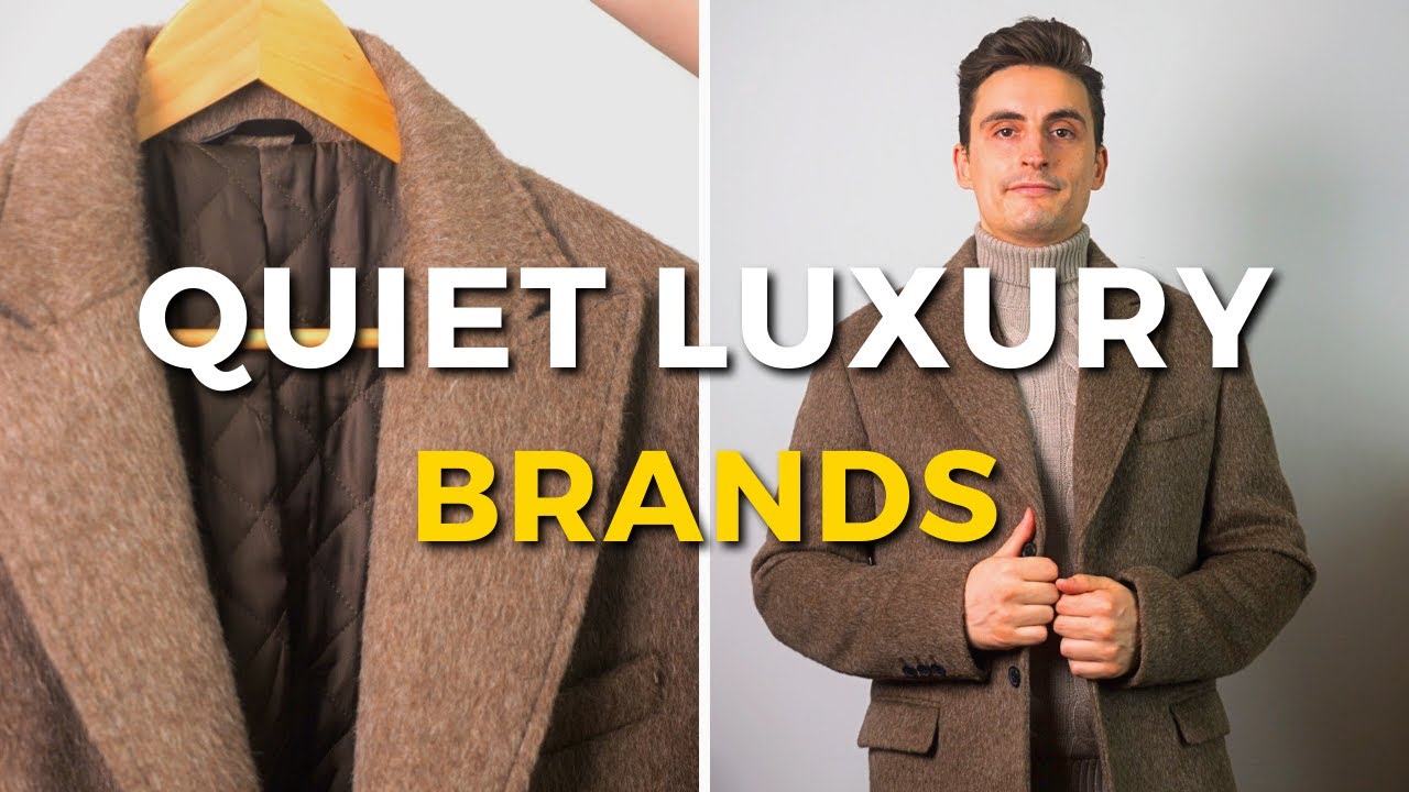 Best Quiet Luxury Brands For Men (Full List)
