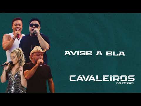 Avise a Ela - Cavaleiros do Forró | Ao Vivo em Carnaúba dos Dantas/RN